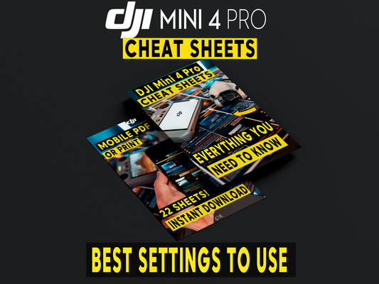 DJI Mini 4 Pro CHEAT SHEETS - FLY APP SETTINGS
