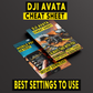 DJI Avata Cheat Sheets - FLY APP Settings