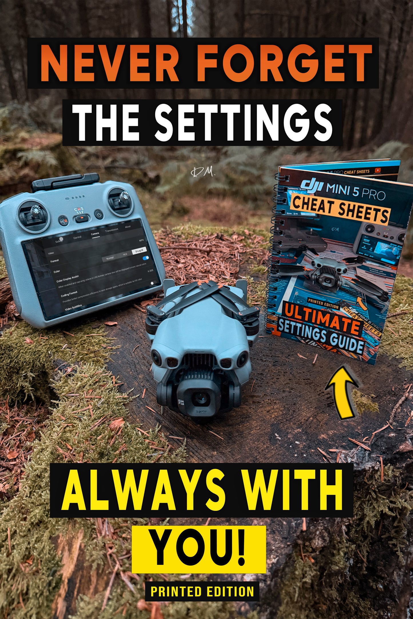 DJI MINI 5 PRO - ULTIMATE CHEAT SHEET SETTINGS BOOK