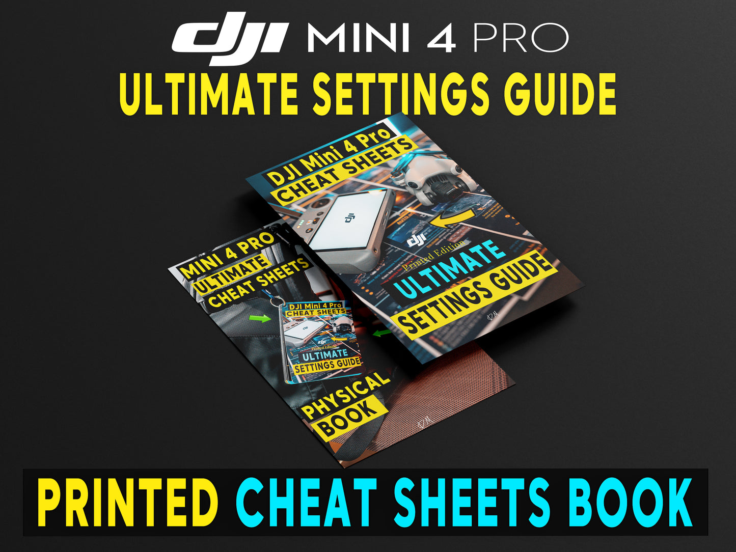 DJI Mini 4 Pro ULTIMATE CHEAT SHEETS - FLY APP SETTINGS BOOK